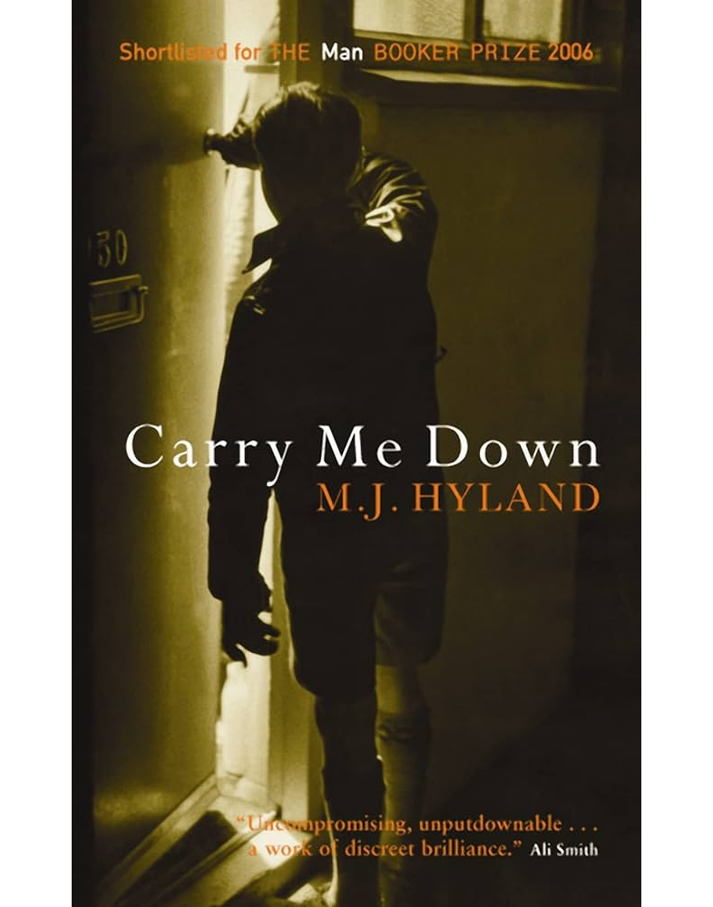 Carry Me Down M.J. Hyland Author Course