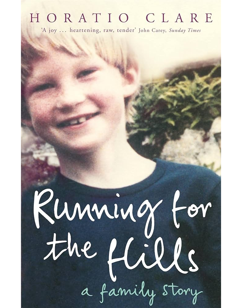 Horatio Clare Running for the Hills Book